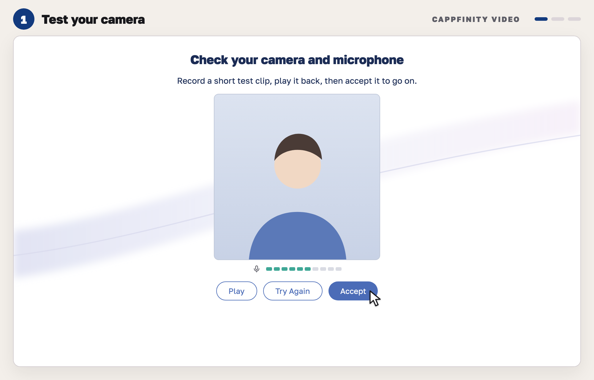 Our drawing of a camera check screen: a square video box with a drawn person, a microphone level meter and Play, Try Again and Accept buttons.
